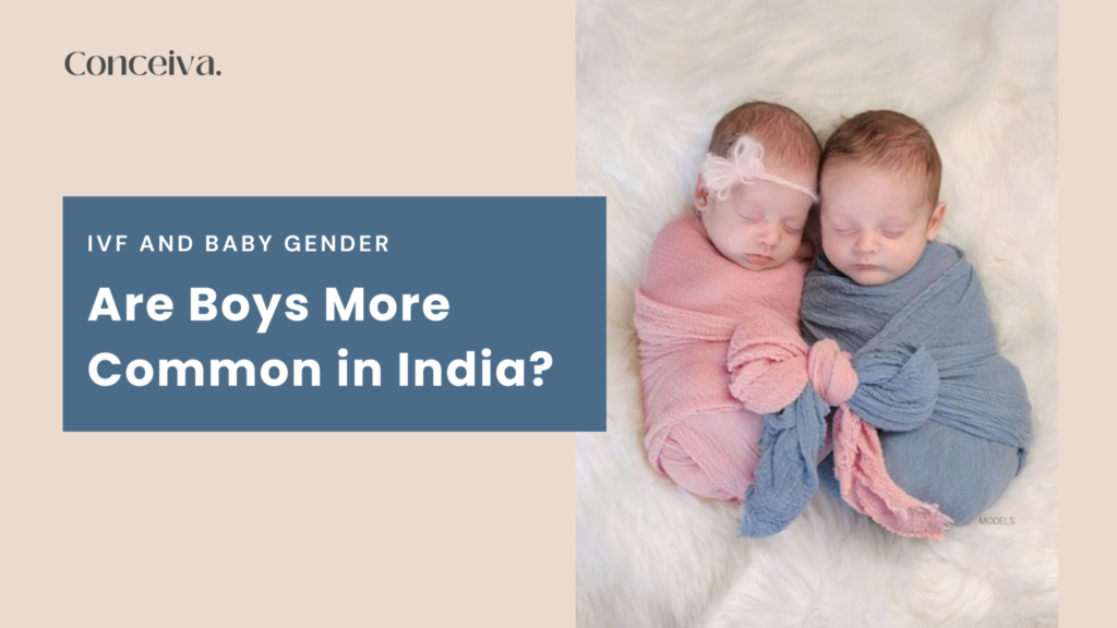 Are Boys More Common in India_ - Conceiva India